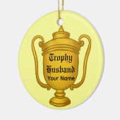 Trophy Husband Keramisch Ornament (Links)