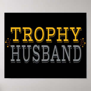 Trophy Husband Poster