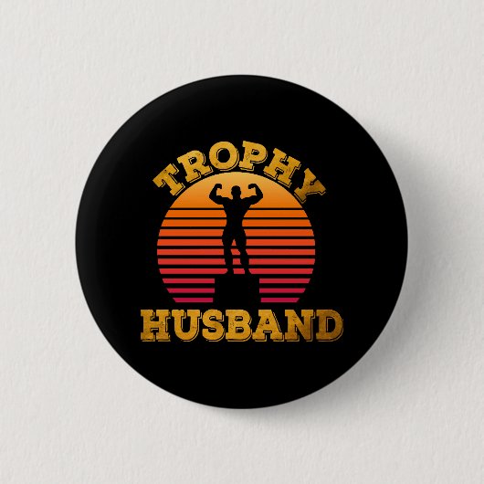 Trophy Husband Ronde Button 5,7 Cm (Voorkant)