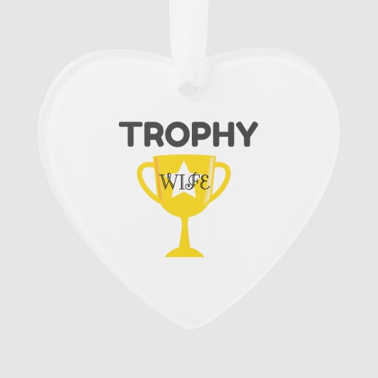 Trophy Wife Ornament (voorkant)