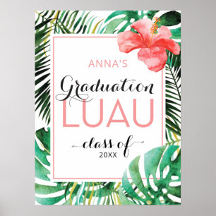 Tropical Graduation Luau Parti Affiche de bienvenu