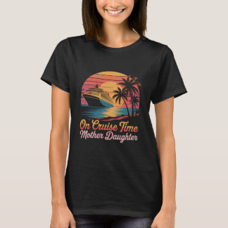 Tropical On Cruise Time Mother Daughter with Palm  T-shirt
