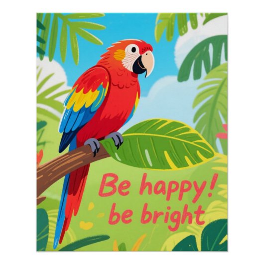 Tropical Parrot Happy Quote Art Perfect Poster (Voorkant)