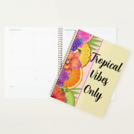 Tropical Vibes Only Planner