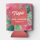 Tropisch als het heet is Bachelorette Weekend fees Blikjeskoeler (Achterkant)