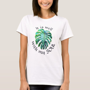Tropisch Het Is Goed Met Mijn Ziel Monstera Modern T-shirt