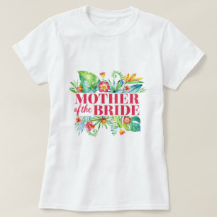 tropisch Moeder van de bruid bestemming bruiloft T-shirt