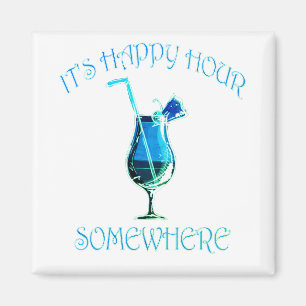 Tropische Drink, het is happy hour ergens Magneet