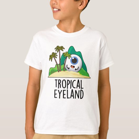 Tropische Eye-land Funny Island Pun T-shirt (Voorkant)