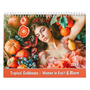 Tropische Godinnen – Vrouwen in Fruit & Bloei Kalender