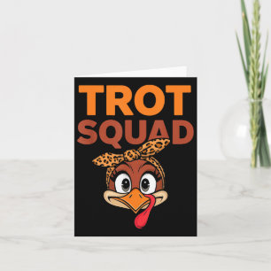 Trot Squad Grappige Kalkoengezicht Thanksgiving Ma Kaart