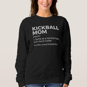 Trots Kickball Moeder Definitie Kickball Trui