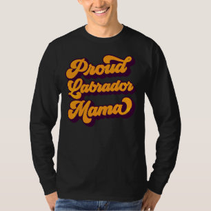 Trots Lab Mama T-shirt