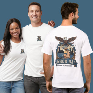 Trots Labor Day Amerikaans Werknemers Eagle T-shir T-shirt