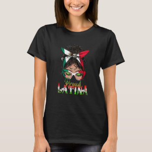 Trots Latina Messy Bun Mama Viva Mexico Pride Mexi T-shirt