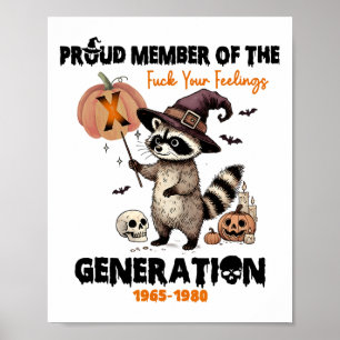 Trots lid van de FCK Your Feelings Generatie X Poster