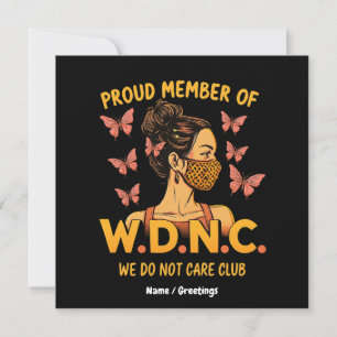 Trots lid van WDNC We Do Not Care Club Unique Kaart
