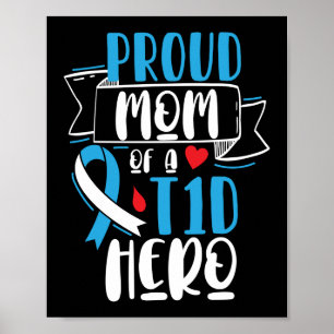 Trots MoM van een T1D Hero Type 1 Diabetes Moeder Poster
