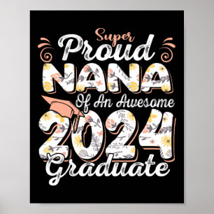 Trots Nana van 2024 Afstuderen Geweldige Familie C Poster