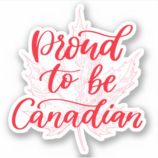Trots om Canadees Maple Leaf te zijn | Canada Day Sticker (Voorkant)