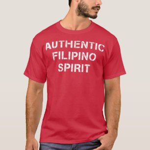 Trots om geboren te worden in Filipijnen Tekst T-shirt