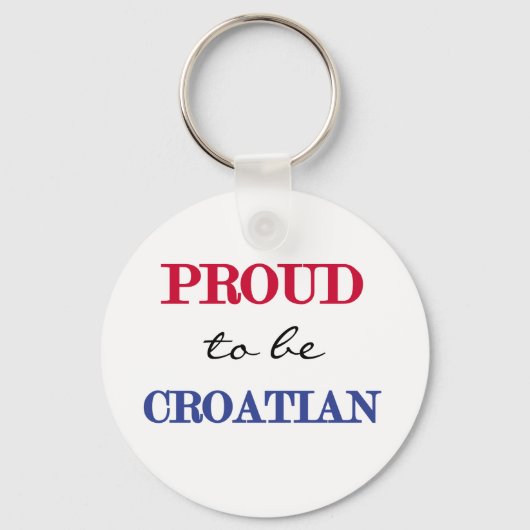 trots om Kroatisch te zijn Sleutelhanger (Voorkant)