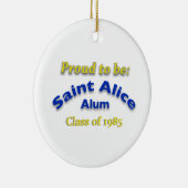 Trots om Saint Alice Alum te zijn Keramisch Ornament (Rechts)