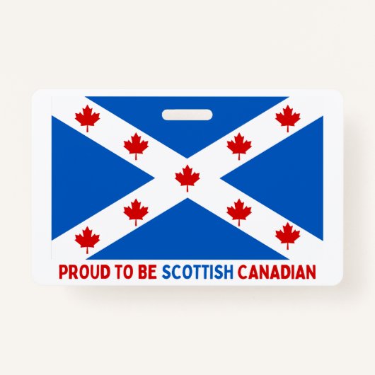 TROTS OM SCHOTSE CANADEES TE ZIJN! BADGE (Voorkant)