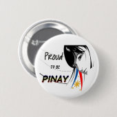 trots om te zijn op de pinay ronde button 5,7 cm (Voorkant /achterkant)