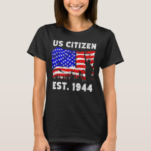 trots staatsburger van de VS sinds 1944 voor nieuw T-shirt
