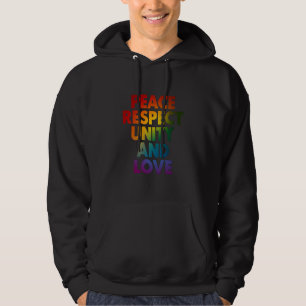 Trots Vrede Respect Eenheid En Liefde  Hoodie