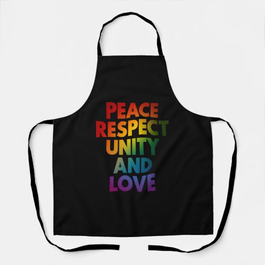 Trots Vrede Respect Eenheid En Liefde Schort (Voorkant)