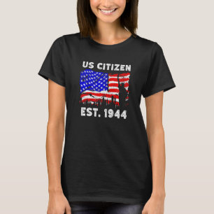 Trotse Amerikaanse burger sinds 1944 voor nieuwe A T-shirt