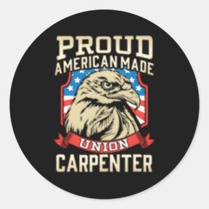 Trotse Amerikaanse Made Union Carpenter Ronde Sticker