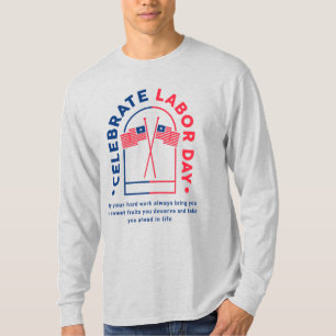 "Trotse arbeider - Hard werken & Toewijding T-shir T-shirt