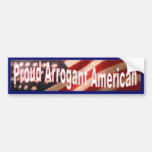 Trotse arrogante Amerikaanse bumpersticker