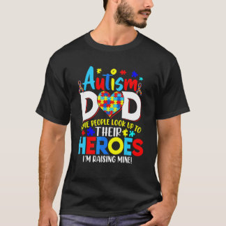 Trotse autisme papa mensen kijken op naar helden   t-shirt