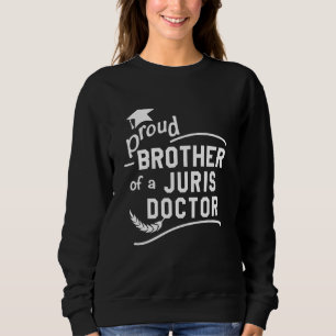 Trotse broer van Juris Doctor JD Law School Gradua Trui