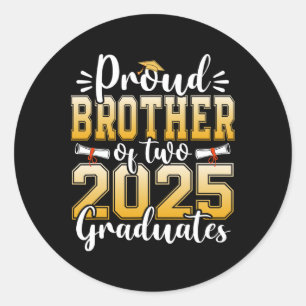 Trotse broer van twee afgestudeerden van 2025 ronde sticker