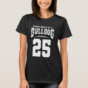 Trotse Bulldog Football Uncle of Player 25 T-shirt