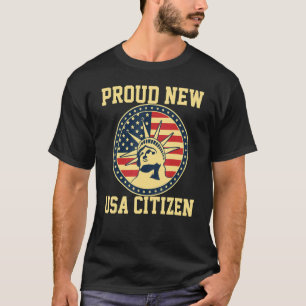 Trotse Burgers US Amerikaans Nieuw Burgerschap USA T-shirt