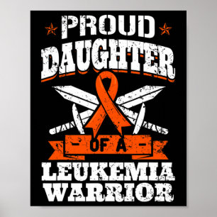Trotse dochter van een Leukemia Warrior Awareness Poster
