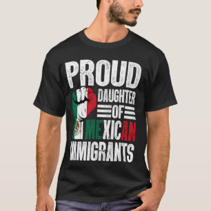 Trotse dochter van Mexicaanse immigranten T-shirt