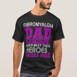 Trotse Fibromyalgie Papa Ik Heb de Mijne Opgevoed T-shirt
