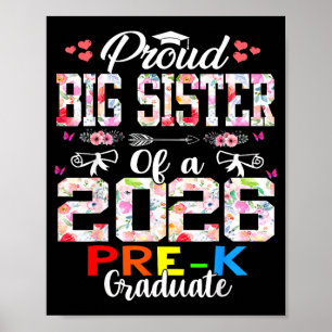 Trotse grote zus van afgestudeerden van de kleuter poster