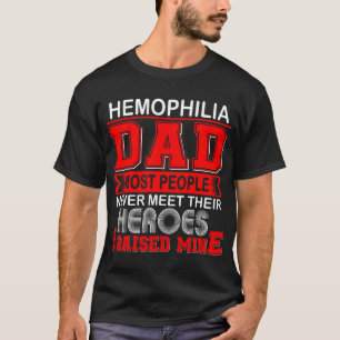 Trotse Hemofilie Papa Ik Heb de Mijne Opgevoed T-shirt