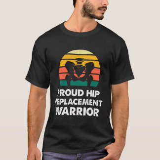 Trotse heup vervanging krijger grappig t-shirt
