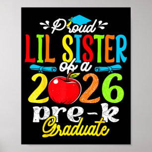 Trotse kleine zus van afgestudeerde kleuters van 2 poster
