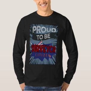 Trotse landmeter burger Beroep carrière werker wo T-shirt