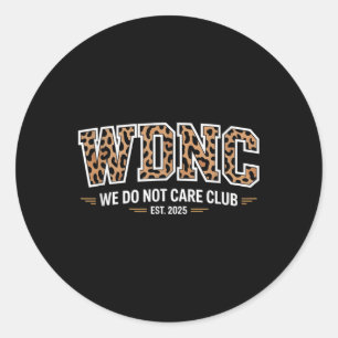 Trotse ledenclub we niet schelen club Humor grap Ronde Sticker